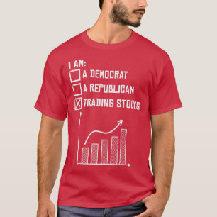 Day Trading Stock Market Day Trader Hobby Trading  T-Shirt