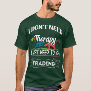 Day Trading Stock Market Trading Investor Day Trad T-Shirt