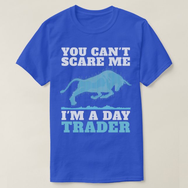 Day Trading Trader Stock Market 34 T-Shirt (Design Front)