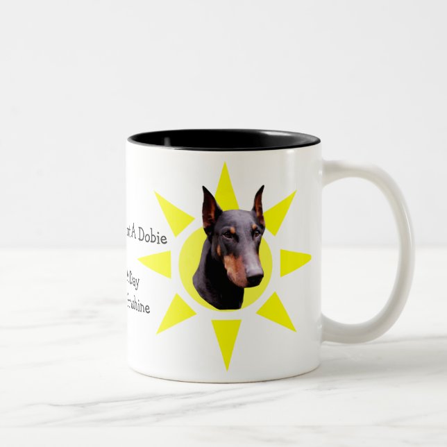 Day Without Dobie Cute Doberman Mug (Right)