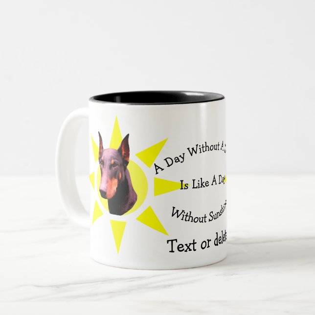 Day Without Dobie Cute Doberman Personalised Two-Tone Coffee Mug (Front Left)