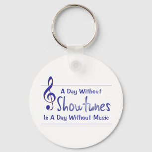 Day Without Showtunes Keychain
