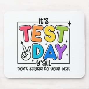 Day Y'all Rock The Test 1 2 3 Motivational Mouse Mat