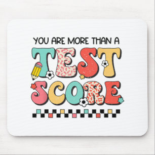Day You Are More Than A Test Score Teacher Testing Mouse Mat