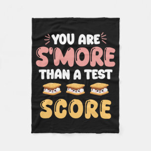 Day You Are Smore Than A Test Score Teacher Studen Fleece Blanket