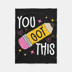 Day You Got This Cute Pencil Teacher Funny Testing Fleece Blanket
