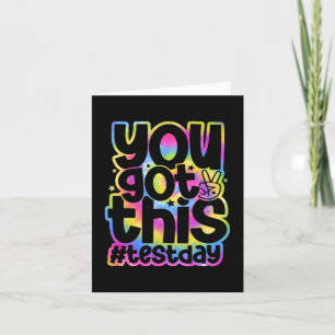 Day You Got This Staar Testing Motivational Teache Card