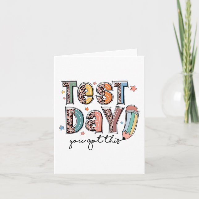 Day You Got This Staar Testing Motivational Teache Card (Front)