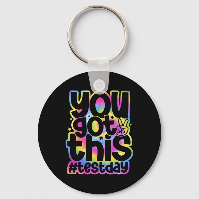 Day You Got This Staar Testing Motivational Teache Key Ring (Front)
