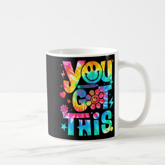 Day You Got This Testing Day Teachers Students Tie Coffee Mug (Right)