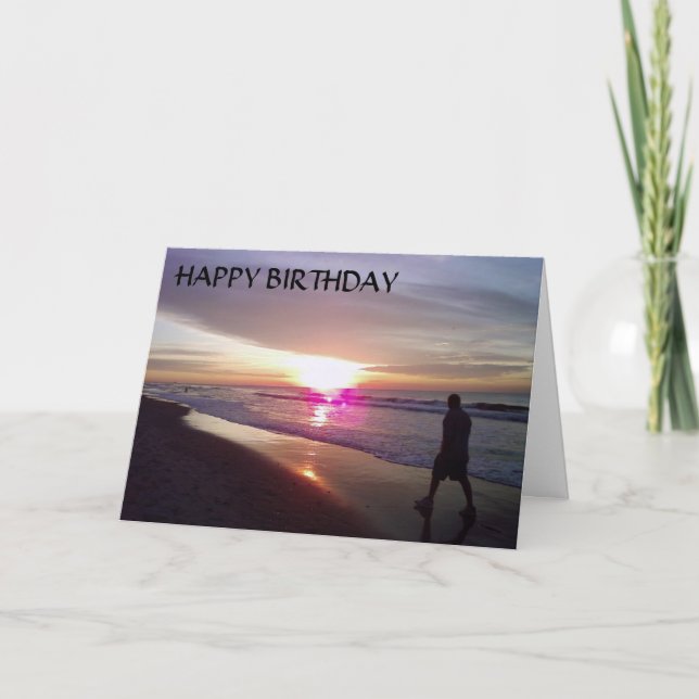 DAYBREAK TO SUNDOWN **BIRTHDAY** WISHES CARD (Front)
