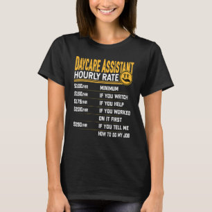 Daycare Assistant Childcare Daycare Provider Hourl T-Shirt