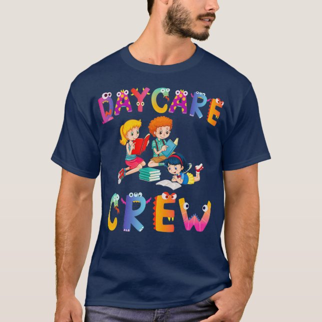 Daycare Crew Provider Gifts Funny Teacher Child T-Shirt (Front)