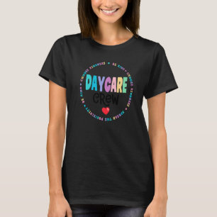 Daycare Crew School Childcare Provider Team Teache T-Shirt