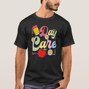 Daycare Pencil Apple Student Teacher Back To Schoo T-Shirt