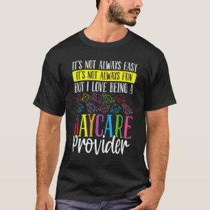 Daycare Provider Appreciation Child Care Childcare T-Shirt