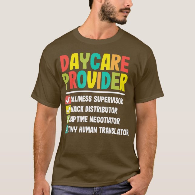 Daycare Provider Checklist Funny Gift Childcare T-Shirt (Front)