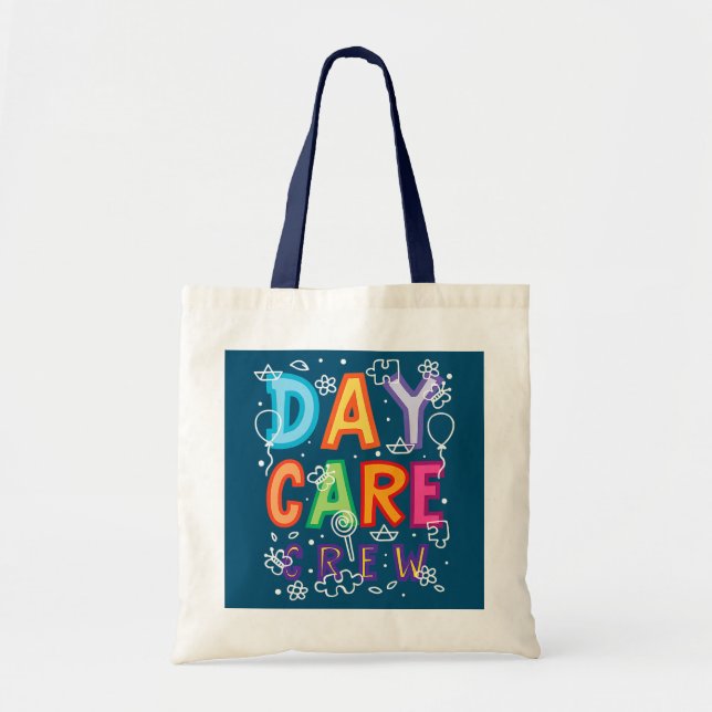 Daycare Provider Childcare Preschool Teacher  Tote Bag (Front)
