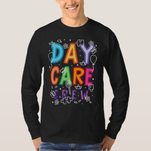 Daycare Provider Childcare Teacher T-Shirt