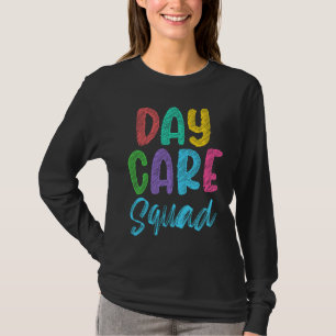 Daycare Squad Daycare Provider Daycare Teacher Pre T-Shirt