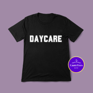 Daycare T-Shirt