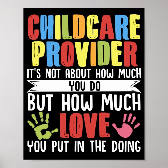 Daycare Teacher Childcare Provider Toddler Poster (Front)