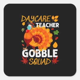 Daycare Teacher Gobble Squad Turkey Face Mask Gift Square Sticker