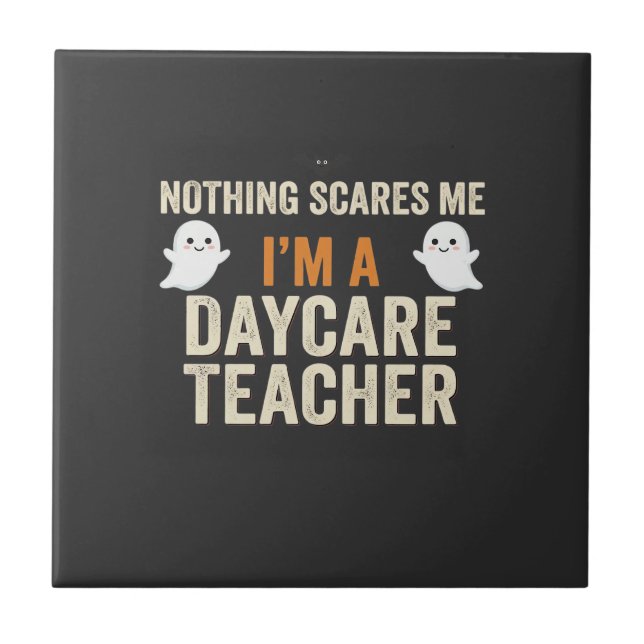 Daycare Teacher Halloween Ghost Design_1 Tile (Front)