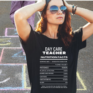 Daycare Teacher Nutrition Facts Funny T-Shirt