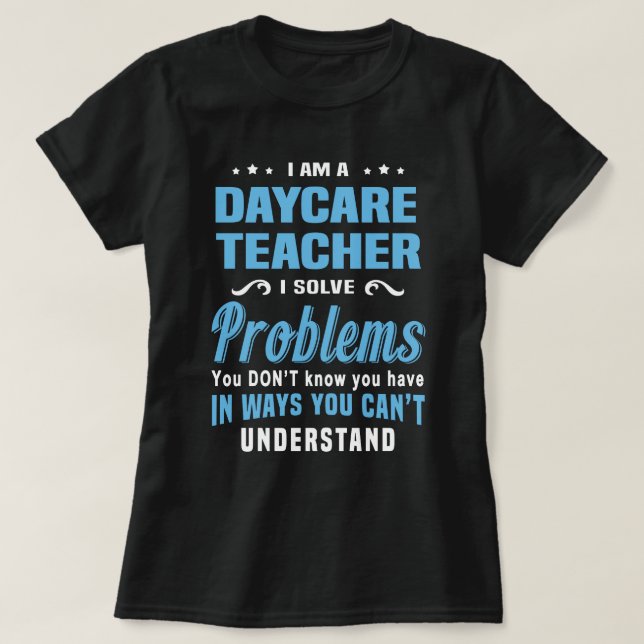 Daycare Teacher T-Shirt (Design Front)