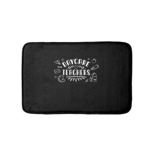 Daycare Teachers Bath Mat