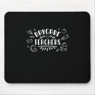 Daycare Teachers Mouse Mat