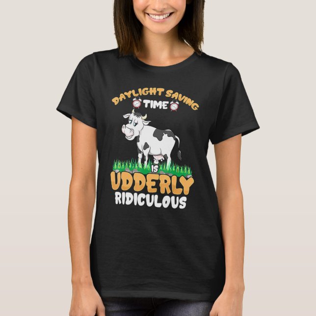 Daylight Savings Time Start Of Spring Cow Pun T-Shirt (Front)