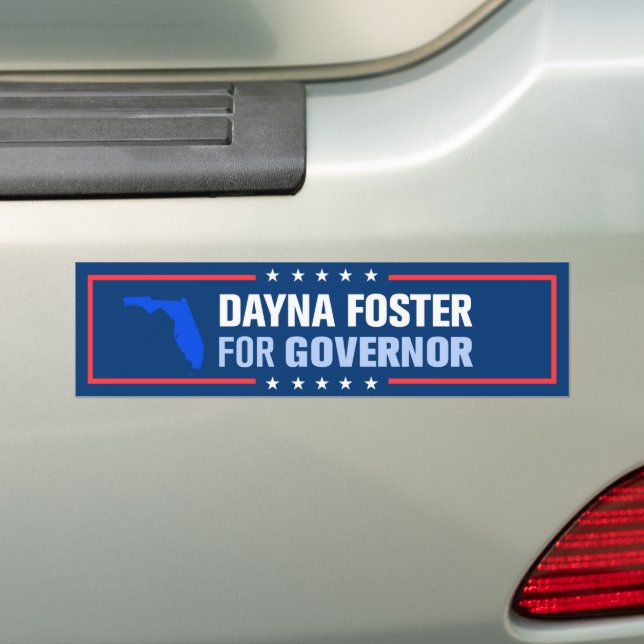 Dayna Foster for Florida Governor Bumper Sticker (On Car)