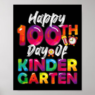 Days All Student Teacher Happy 100th Day Of Kinder Poster