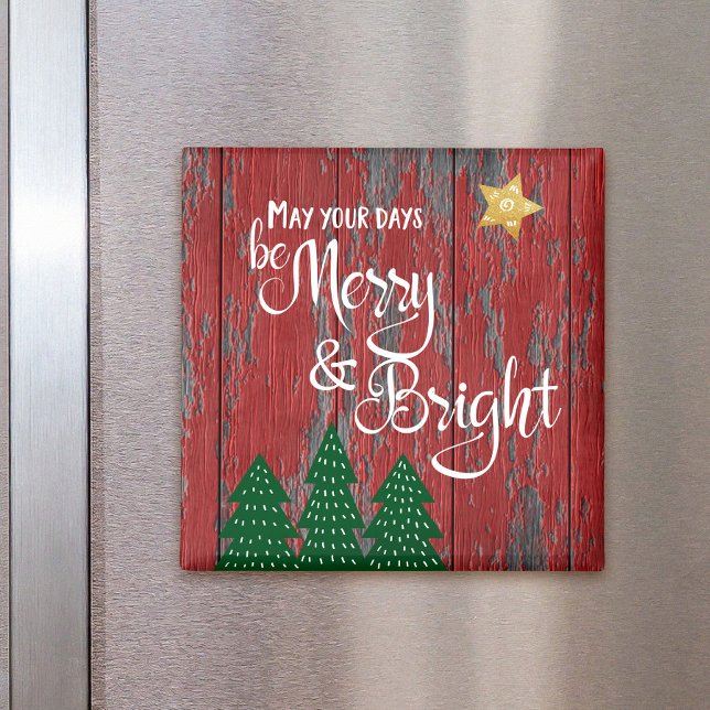 Days Be Merry Bright Red Wood Trees Gold Star Magnet (Creator Uploaded)