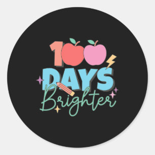Days Brighter 100th Day Of School Student Teacher Classic Round Sticker