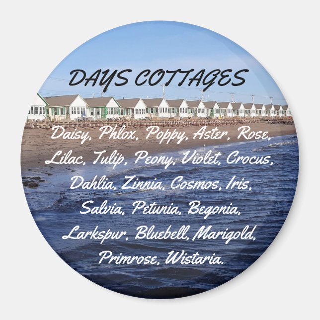 Days Cottages Roll Call Magnet (Front)