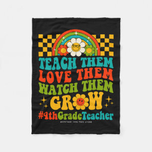 Days Of 4th Grade Teacher Them Love Watch Them Gro Fleece Blanket