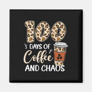 Days Of Coffee And Chaos 100th Day Of School Leopa Magnet