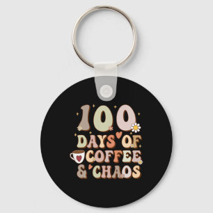 Days Of Coffee And Chaos 100th Day Of School Teach Key Ring
