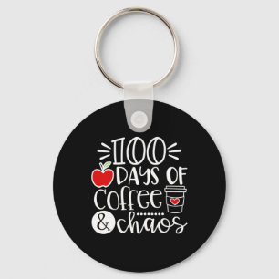 Days Of Coffee Chaos Teacher Happy 100 Days Of Sch Key Ring