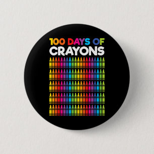 Days Of Crayons For Girls Kids 100th Day Of School 6 Cm Round Badge