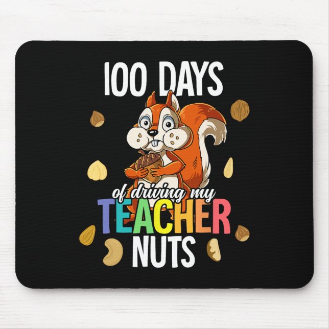 Days Of Driving My Teacher Nuts  Mouse Mat (Front)