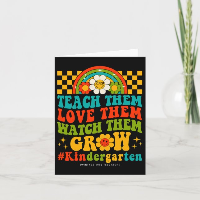 Days Of Kindergarten Teachers Them Love Watch Them Card (Front)
