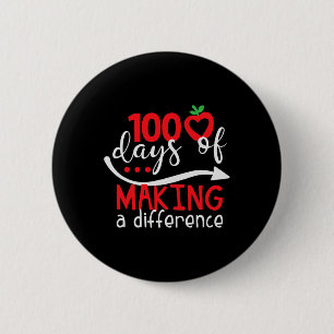 Days Of Making A Difference Fun School Graphic Tee 6 Cm Round Badge