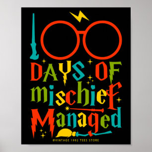 Days Of Mischief Managed Teacher Kid 100th Day Of Poster