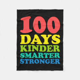Days Of School 100 Days Smarter Stronger Teacher K Fleece Blanket