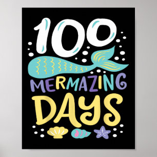 Days Of School 100 Mermazing Days Of School Mermai Poster