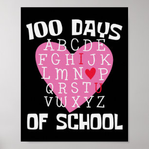 Days Of School Alphabet 100th Day Teacher Student Poster